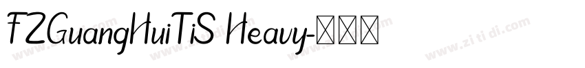 FZGuangHuiTiS Heavy字体转换